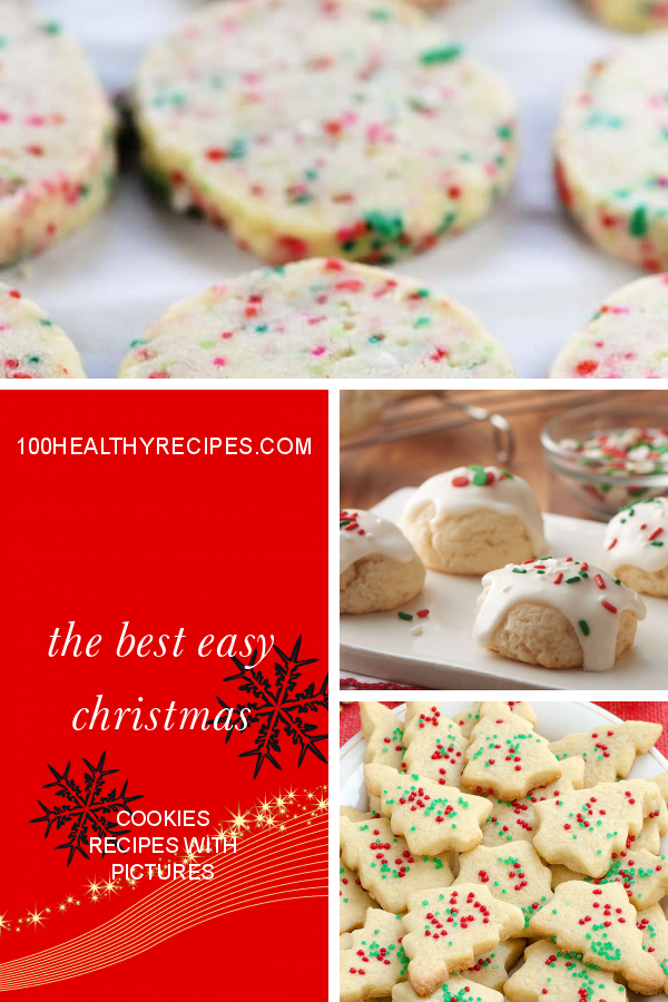 The Best Easy Christmas Cookies Recipes with Pictures – Best Diet and